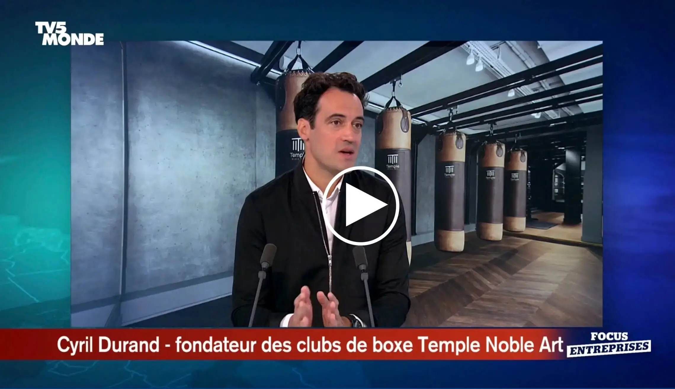 TV5 monde interview Cyril Durand, fondateur Temple Noble Art